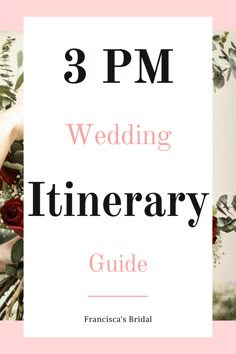 the 3 pm wedding itinerary guide