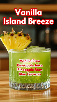 a pineapple rum is served in a glass with the words vanilla island breeze on it