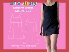 an image of a woman's dress sewing pattern with the words empire waist mini dress