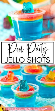 colorful jello shots in plastic cups with the words pool party jello shots on top