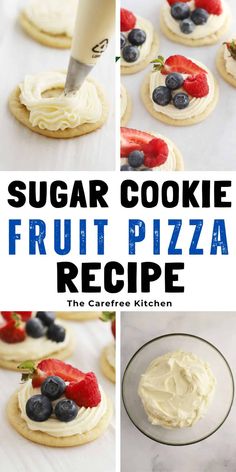 the recipe for sugar cookie fruit pizza is shown in three different pictures, including one with strawberries and blueberries on top