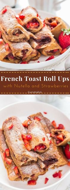 french toast roll ups with nutella and strawberries