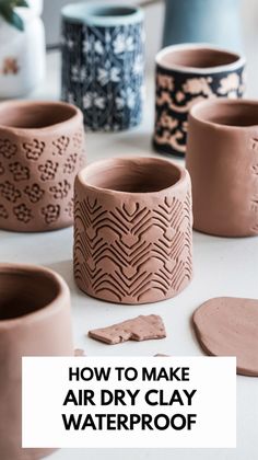 clay pots with text overlay how to make air dry clay waterproof