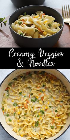 creamy veggies and noodles in a skillet with the title overlay above it