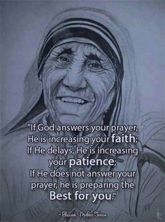 a drawing of an old woman with the words, if god answers your prayer he is increasing