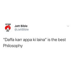 a tweet with the words'daffa kar appa laina is the best philosohy '