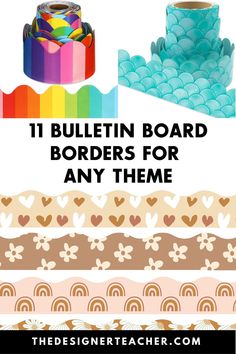 different types of paper with text that reads 11 bulletin board borders for any theme,