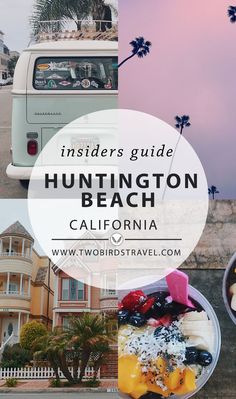 the instagram guide to huntington beach, california is featured by two birds travel