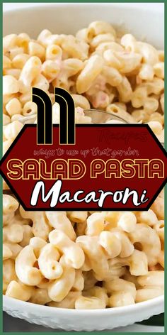 macaroni and cheese in a white bowl with the words salad pasta macroon