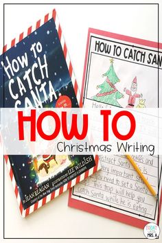 how to write a christmas writing activity for kids with pictures and text on the front