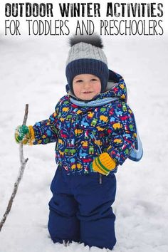 a toddler playing in the snow with his skis and poles, text overlay reads outdoor winter activities for toddlers and preschoolers