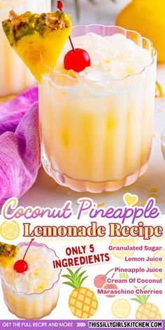 an advertisement for a pineapple lemonade recipe with two cocktails in the foreground