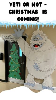 a yeti or not christmas is coming sign next to a freezer with a tree on it