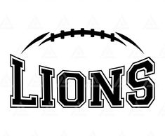 the word lions in black and white with an american football on it's side