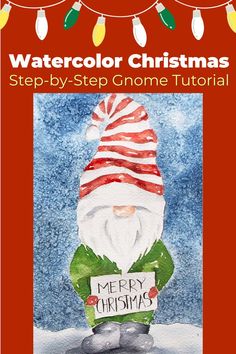 Watercolor Christmas Art for Beginners Christmas Cards Tutorials, Watercolor Tutorial For Beginners, Watercolour Christmas Cards, Watercolor Holiday Cards, Watercolour Christmas, Watercolor Holiday, Gnome Tutorial, Step By Step Watercolor, Watercolor Tutorial