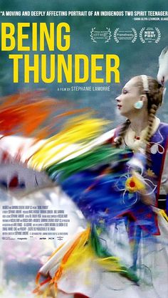 the poster for being thunder, featuring a woman in colorful clothing with feathers on her head