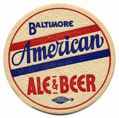 an american ale and beer sticker on a white background with the words baltimore, american ale and beer