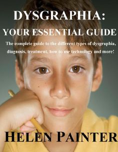 a young boy holding a pencil in his right hand and looking at the camera, with text describing dysgraphia your essential guide