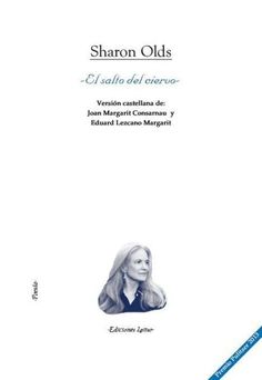 an image of the cover for sharon olds's book, el salo de la