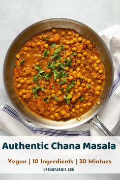 authentic chana masala vegan 10 ingredients 30 minutes to make it easy and delicious