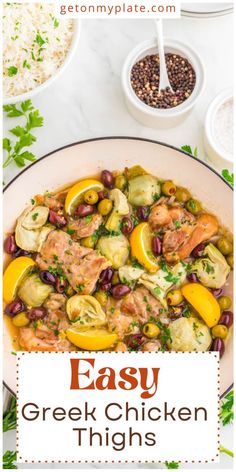 an easy greek chicken thighs recipe with lemons and olives in a white bowl