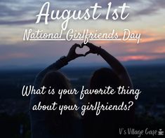 two girls making heart shapes with their hands and the words august 1st national girlfriend's day