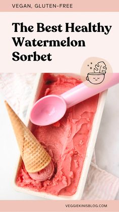 the best healthy watermelon sorbet recipe