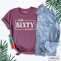 Hello Sixty Shirt, Birthday Group Shirt, 60th Birthday Shirt, 60th Birthday Party Tee, Birthday Crew T-Shirt, Sixty Birthday Shirt, Dad Tee. Hi! Welcome to our store. It's good to see you here. Our aim is to offer you first-class clothing in your most beautiful moments with our graphic t-shirts that we designed or designed with your ideas. I am sure you will like our designs for your family, friends and you. IMPORTANT MATTERS FOR ORDERING: 1-) Please check and review all photos. 2-) Our sizes ar Casual Name Print T-shirt For Anniversary, Casual T-shirt With Name Print For Anniversary, Casual Short Sleeve Shirt For Anniversary, Casual Cotton Shirt For Anniversary, Birthday Group Shirts, Nerd Tshirts, Book Nerd Shirts, Baby Announcement Shirts, Bookworm Shirt