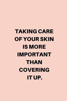 Skin Care Routine For Teens, Skin Care Quotes, Esthetician Quotes, Skins Quotes, Skin Quotes, Beauty Skin Quotes, Anti Aging Skincare Routine, Skin Facts, Skincare Quotes