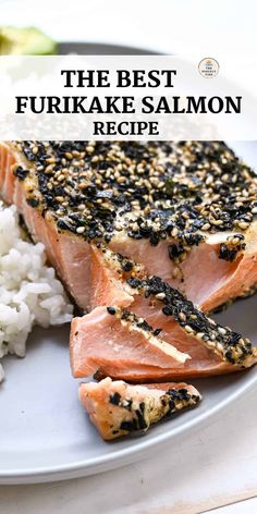 salmon and rice on a white plate with the title text reads, the best fukkae salmon recipe