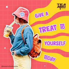 a woman wearing a pink hat and holding a drink in her hand with the words tea amo give a treat to yourself today