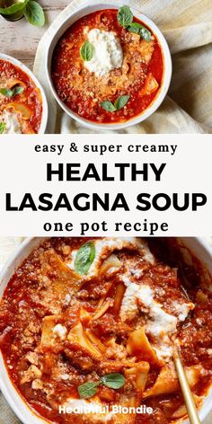 healthy lasagna soup is one pot recipe