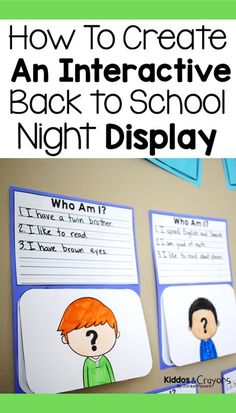 an interactive back to school night display with the text how to create an interactive back to school