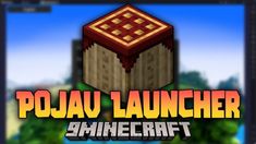 the logo for pojau launcher, an upcoming minecraft game