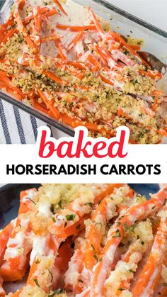 baked horseradish carrots in a casserole dish with text overlay