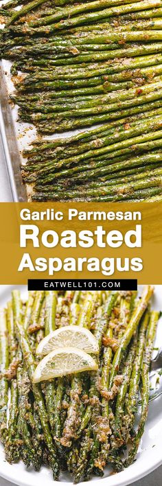 garlic parmesan roasted asparagus on a white plate with the title above it