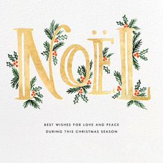 a card with the word noel written in gold foil on it and holly branches around it