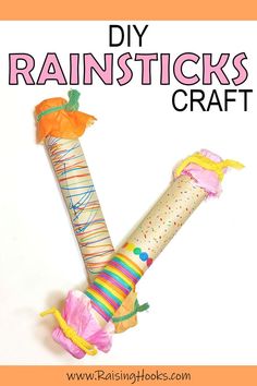 this is an easy craft for kids to do with the rain sticks and other things