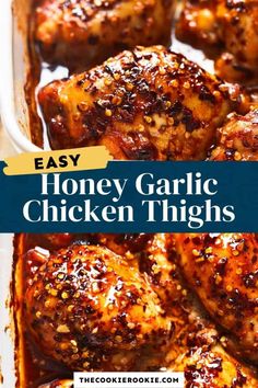 honey garlic chicken thighs in a casserole dish with text overlay that reads easy honey garlic chicken thighs