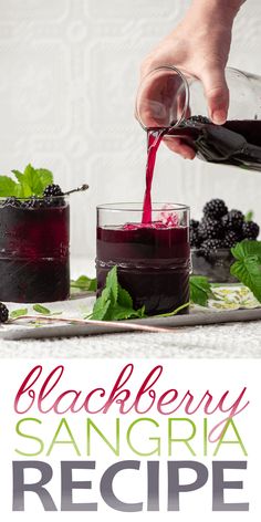 blackberry sanggraa recipe with blackberries and mints on the side, being poured into glasses