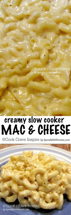 macaroni and cheese on a plate with the words creamy slow cooker mac & cheese