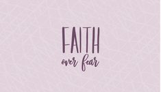 the words faith over fear on a pink background with geometric shapes and lines in purple