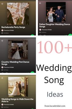 the top 100 + wedding song ideas for every bride and groom in this list are free