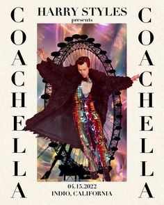 the poster for harry styles at coachella