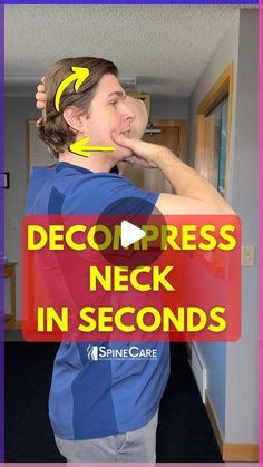 a young man is standing in front of a mirror with the words decompress neck in seconds