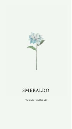 a flower with the words smeraldo on it