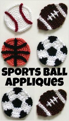 crocheted sports ball appliques are shown in four different colors and sizes