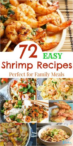 shrimp recipe collage with text overlay that says, easy shrimp recipes perfect for family meals