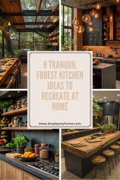 a collage of photos with the words 8 tranquil forest kitchen ideas to regate at home