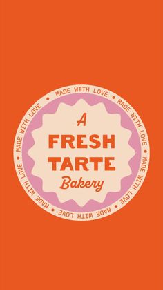 a fresh tarte bakery logo on an orange background